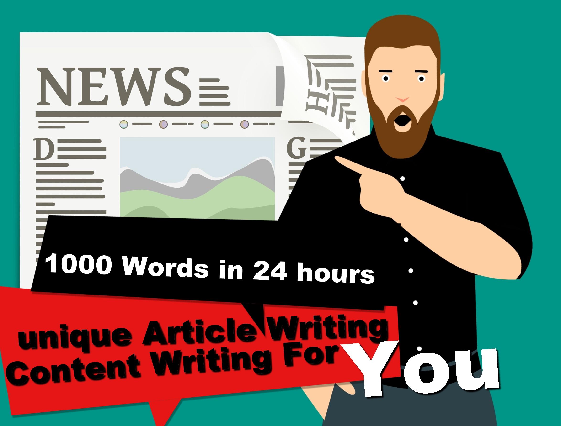 1000 Words in 24 Hours Unique Article Writing / Conte...