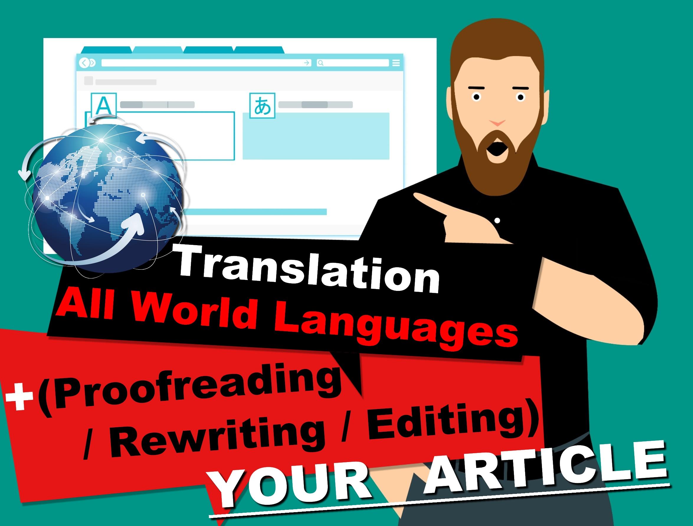 Translation All world languages / + Proofreading / Re...