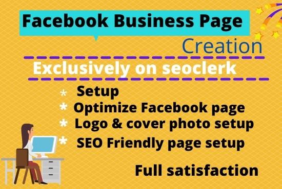 I will create Facebook business page setup, manage a...