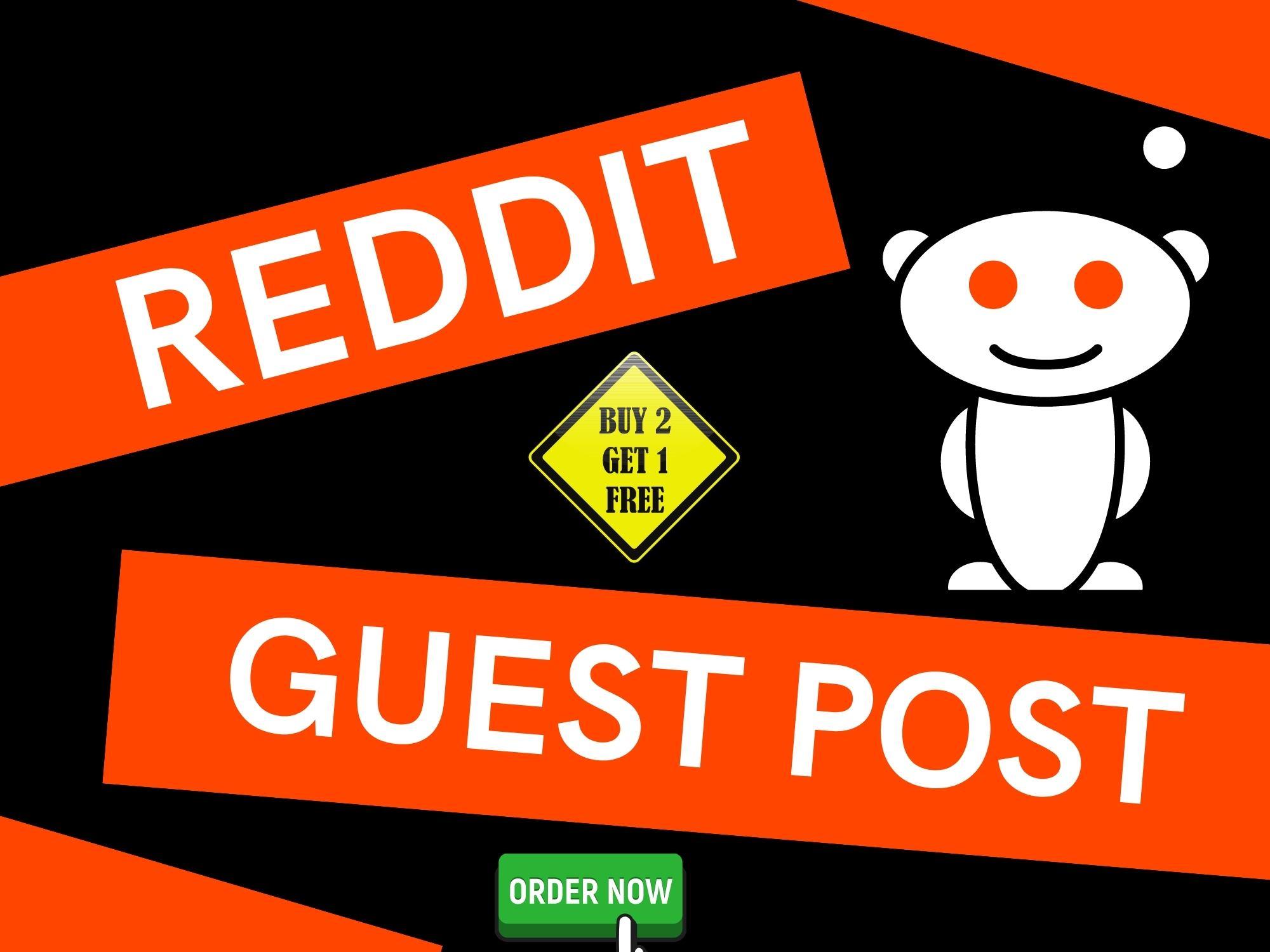 I will write And Publish 12 Guest Post On Reddit for ...