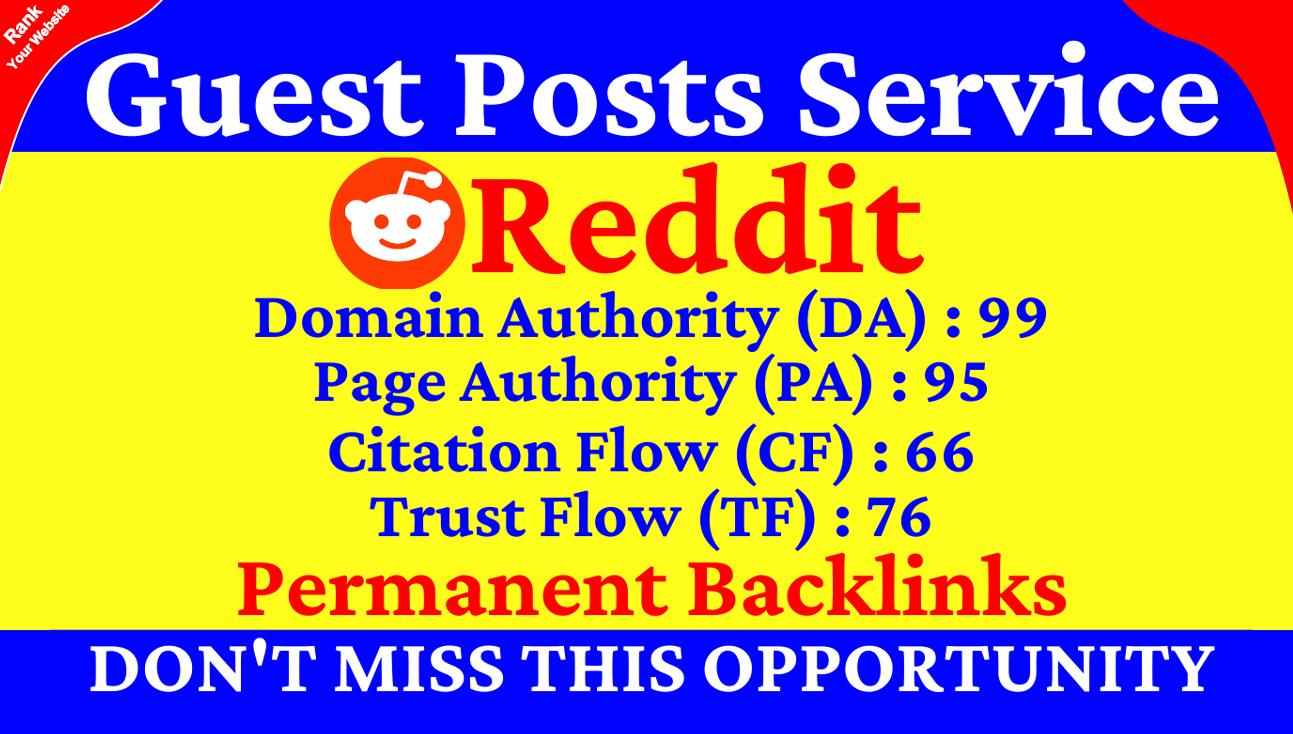 Write And Publish A Guest Post On 30 Reddit DA 99, P...