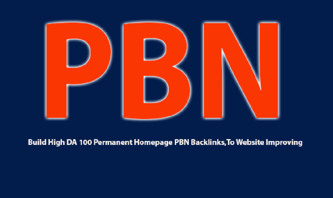 Build High DA 100 Permanent Homepage PBN Backlinks, T...