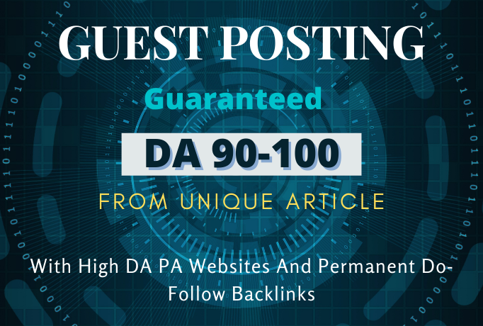 I will create 10 guest post DA 90-100 on google appro...