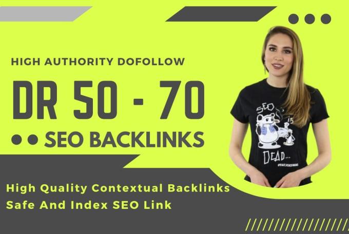 I will build dr 50 to 70 high quality backlinks off p...