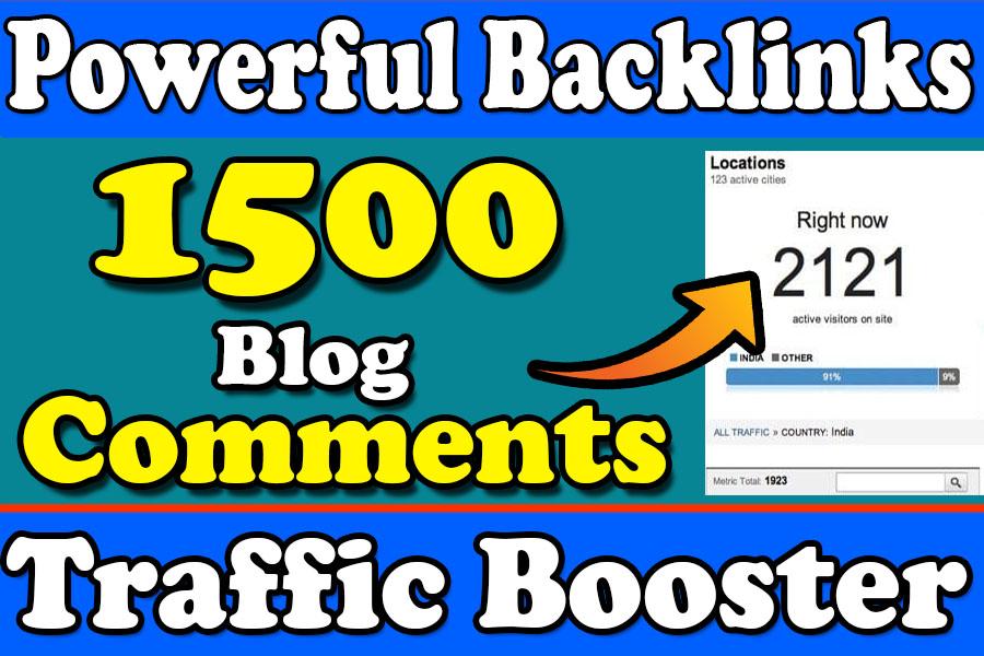 I will do 1500 blog commenting backlinks for boost yo...