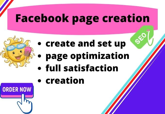 I will create set up facebook business page and page ...