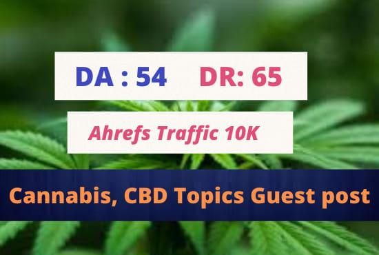I will do guest post with backlinks for cannabis mari...