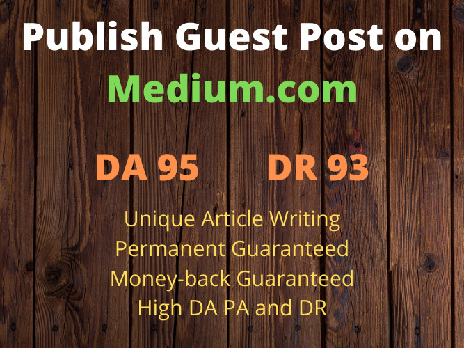 Publish Guest Post on Medium. com DA 95 Permanent Pos...