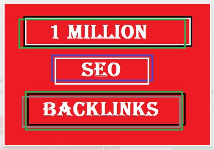 I will put 1 million seo backlink to your websites, ...