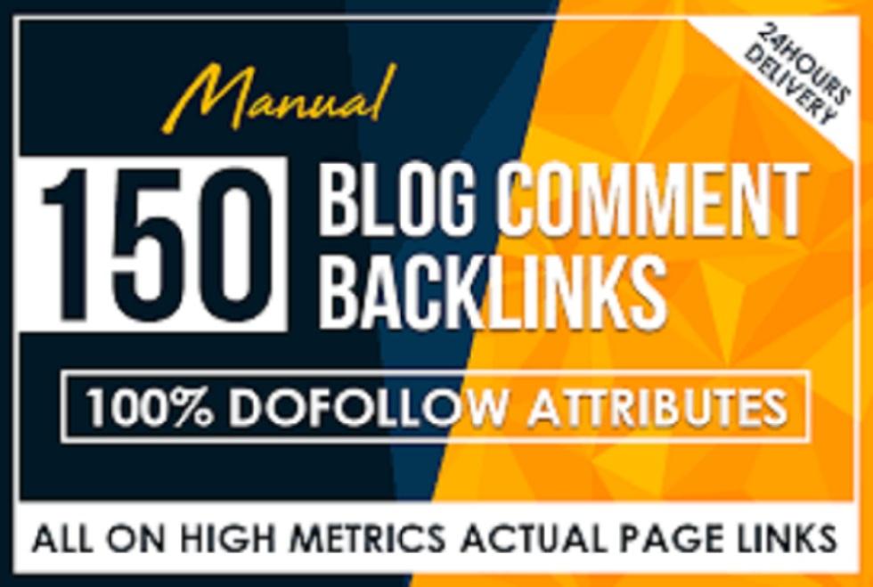 I will Do Manually 150 High Blog Backlink Comments Fo...