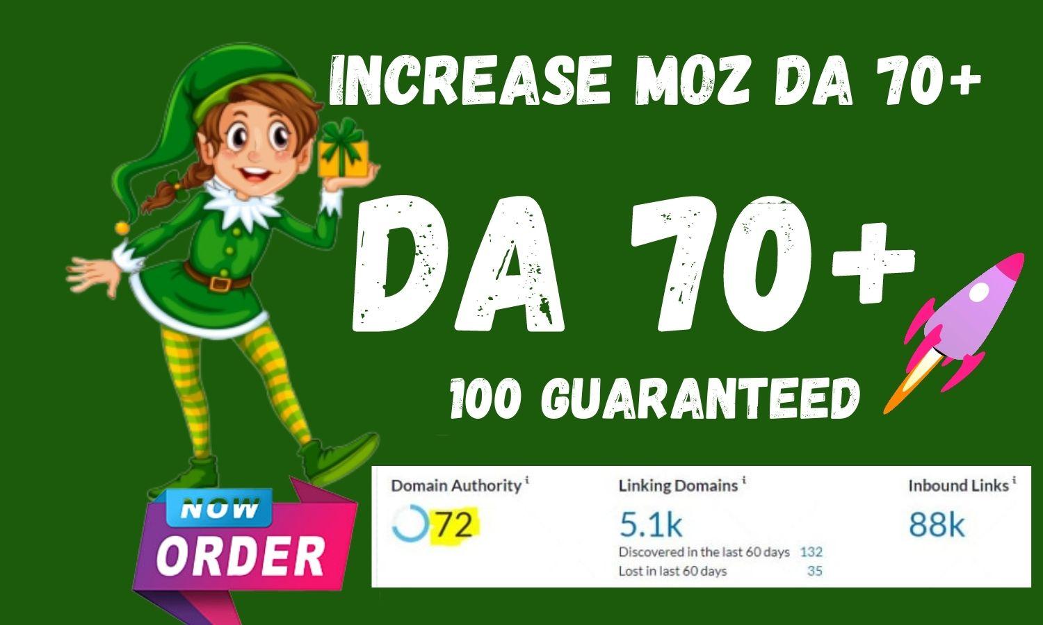 I will increase Moz Domain Authority 70 Plus in 21 da...