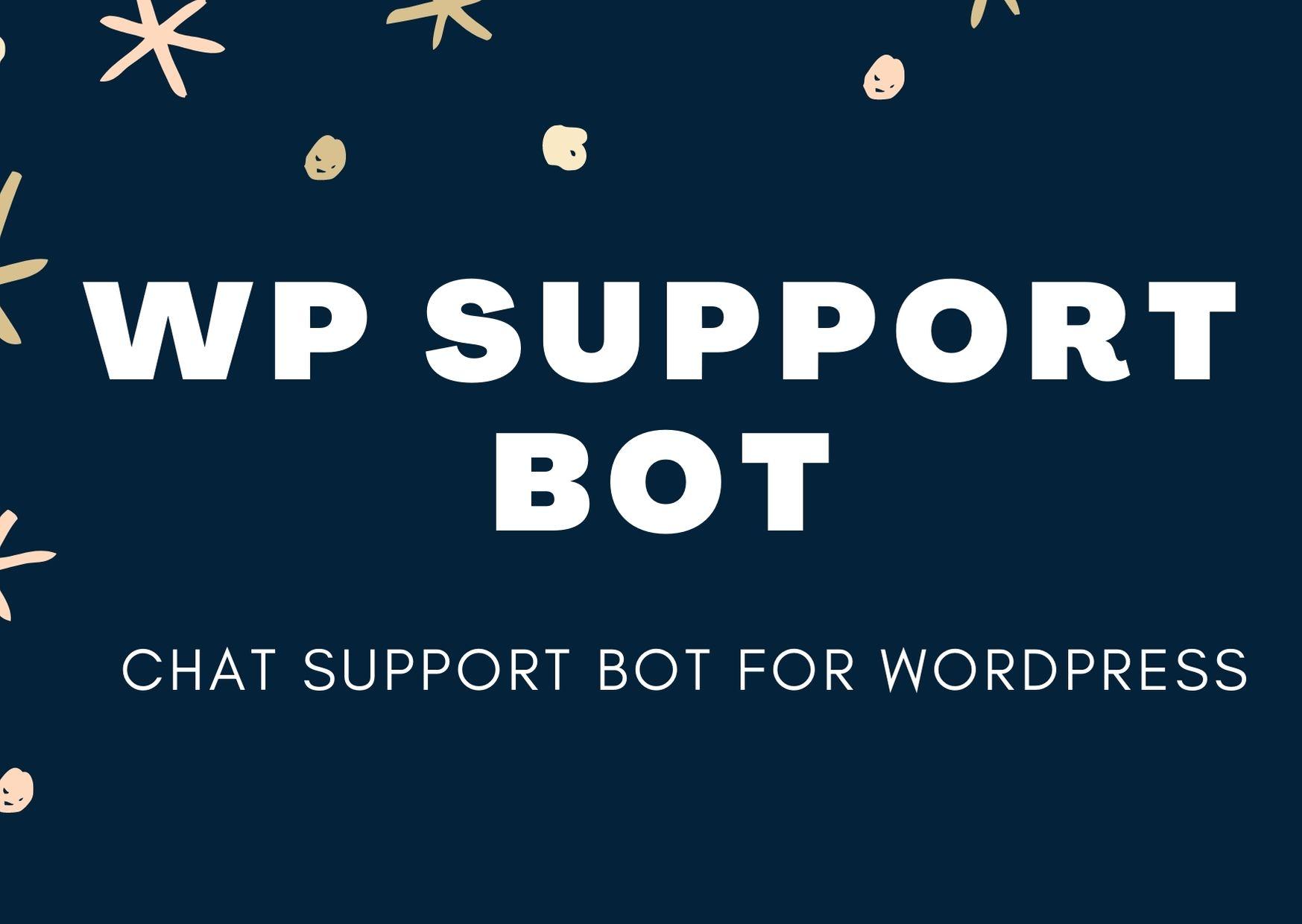 WP Support Bot - profit-boosting strategy as many of ...