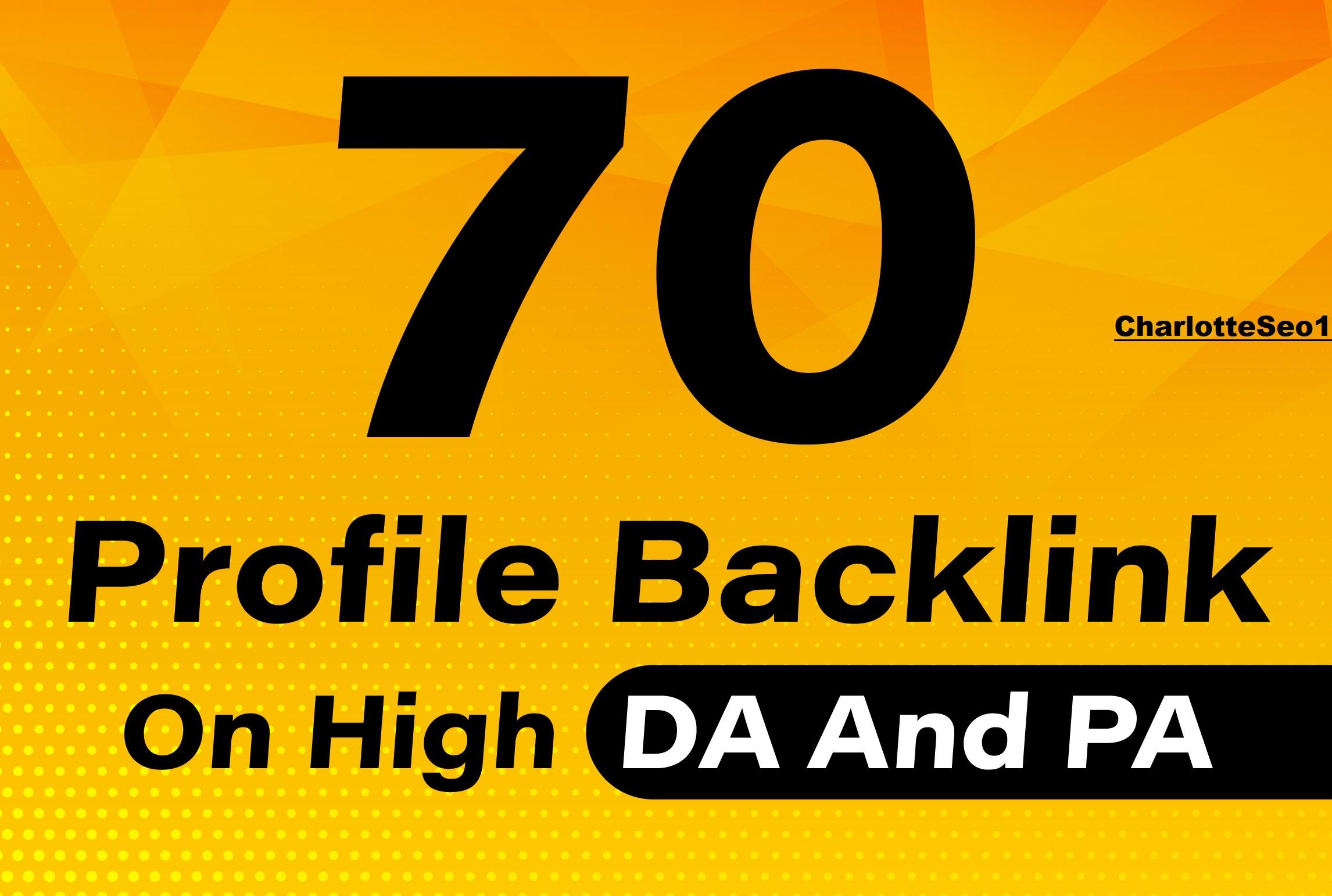 I will do 70 Profile backlinks on High da, pa, tf a...