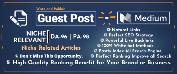 Firstly Indexable Guest post on Medium. com DA 95, P...