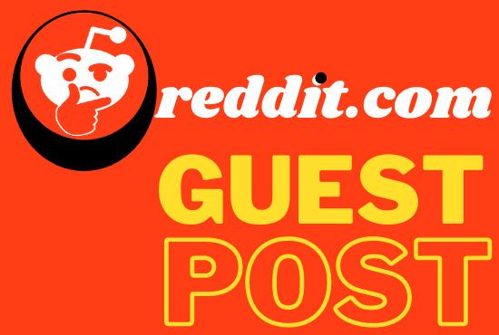 Compose And Publish 10 High Quality Reddit Guest Post