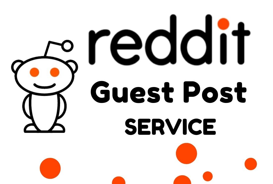 Guaranteed 5 Powerful Reddit Guest Post Backlink With...
