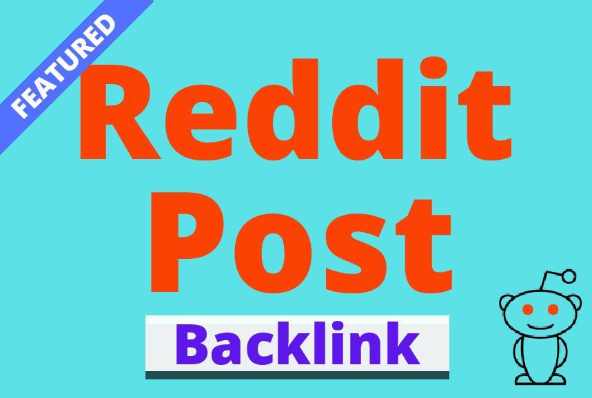 Publish 12 Guest Post On Reddit, with backlink.