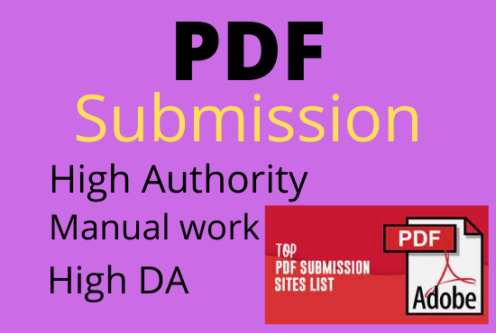 I will do PDF Submission to 25 High DA PA for GOOGLE ...