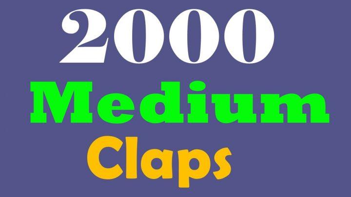 2000+ Medium claps to your post