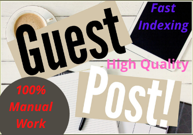 Write and Publish 10 Guest Post High DA Unique conten...