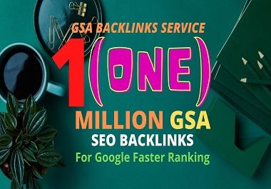 I will make verified 1 Million GSA SEO backlinks for ...