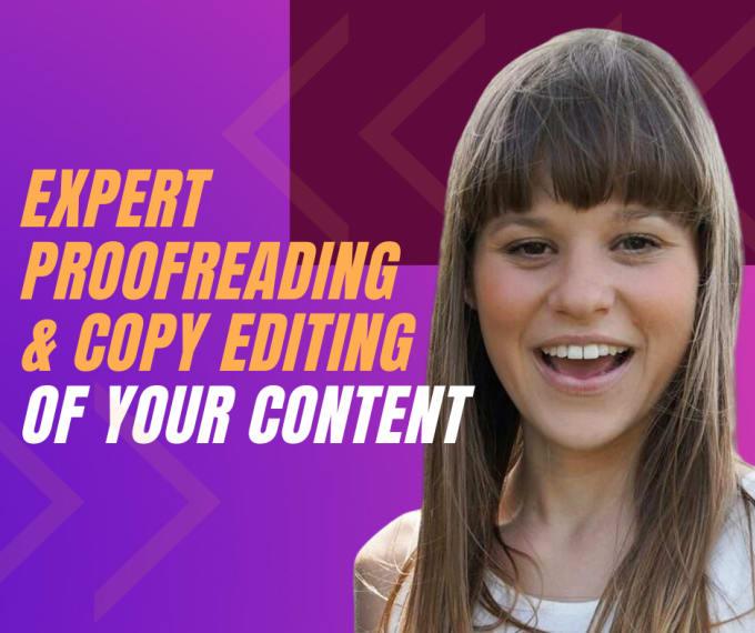 I will provide expert proofreading and copy editing s...