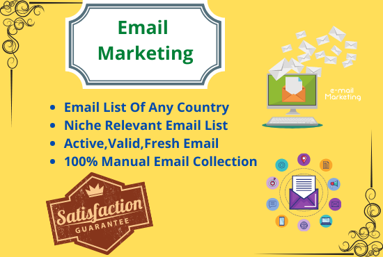 I will collect 5K active and niche targeted emails fo...