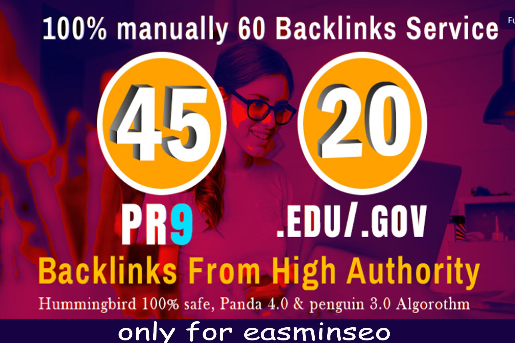 I will manually do 45 PR9 + 20 EDU/GOV Safe SEO High ...