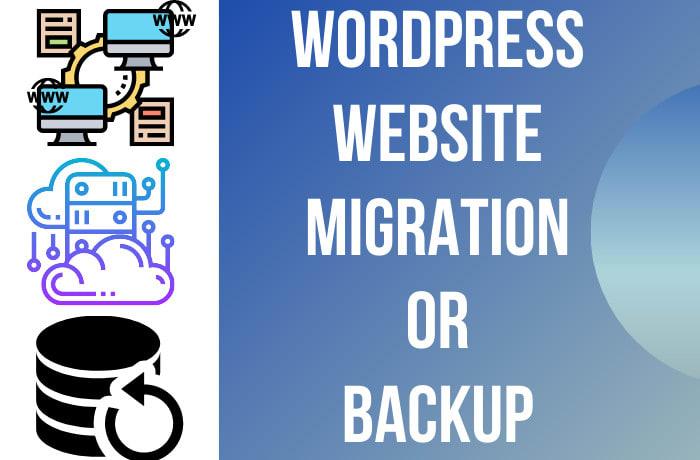 I will do wordpress website migration, migrate, mov...