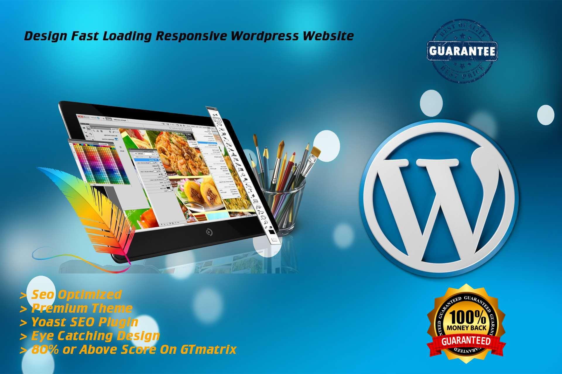 I will design fast loading responsive wordpress websi...