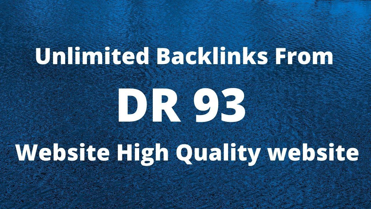 I will build DR 90 to 99 high quality dofollow backli...