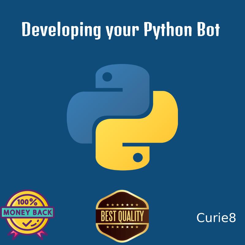 Developing your Python software/Bot