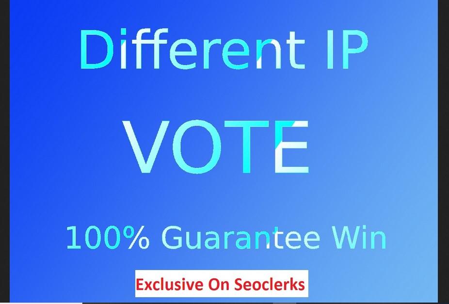 promote you 200 different IP votes, single ip votes ...