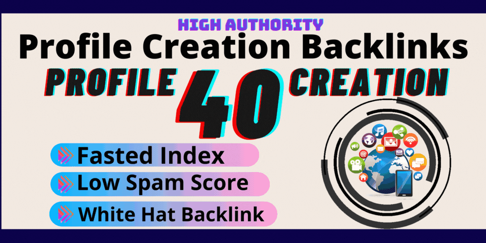 I will 40 social profile creation backlinks for your ...