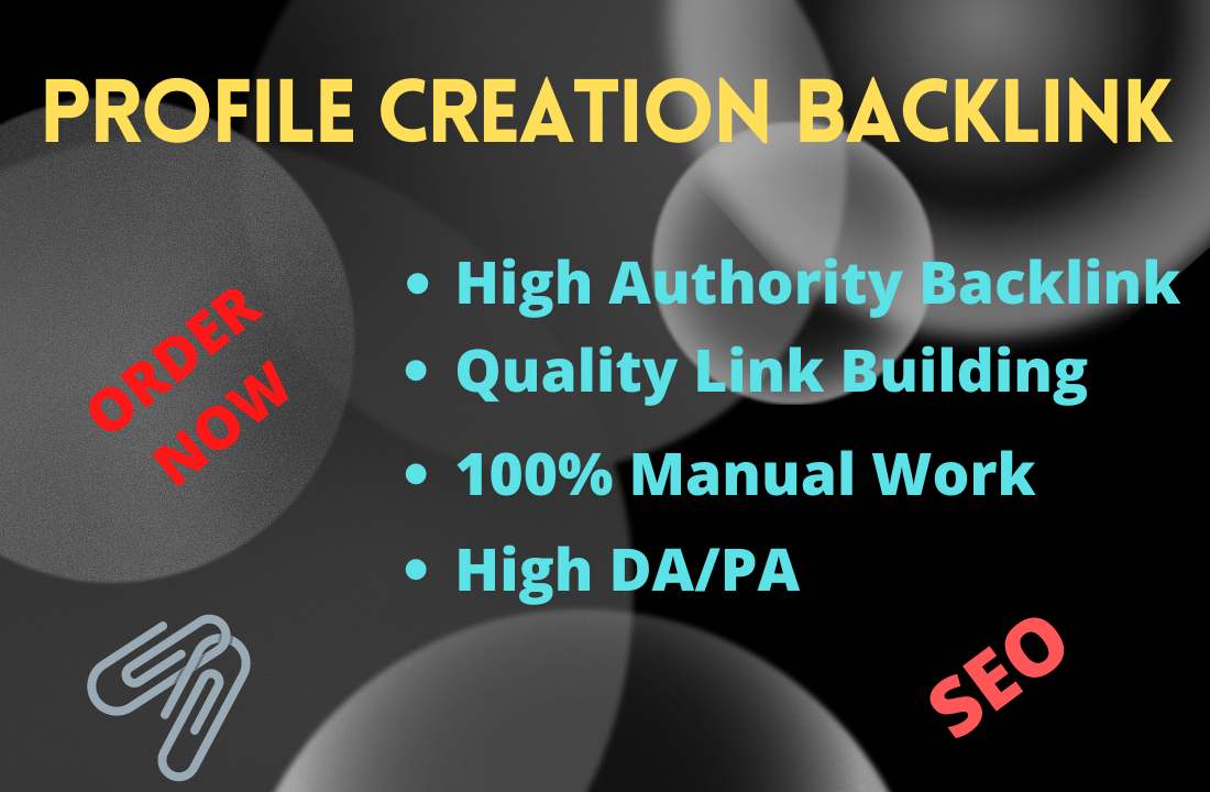 I will provide 200 High Quality DA/PA profile creatio...