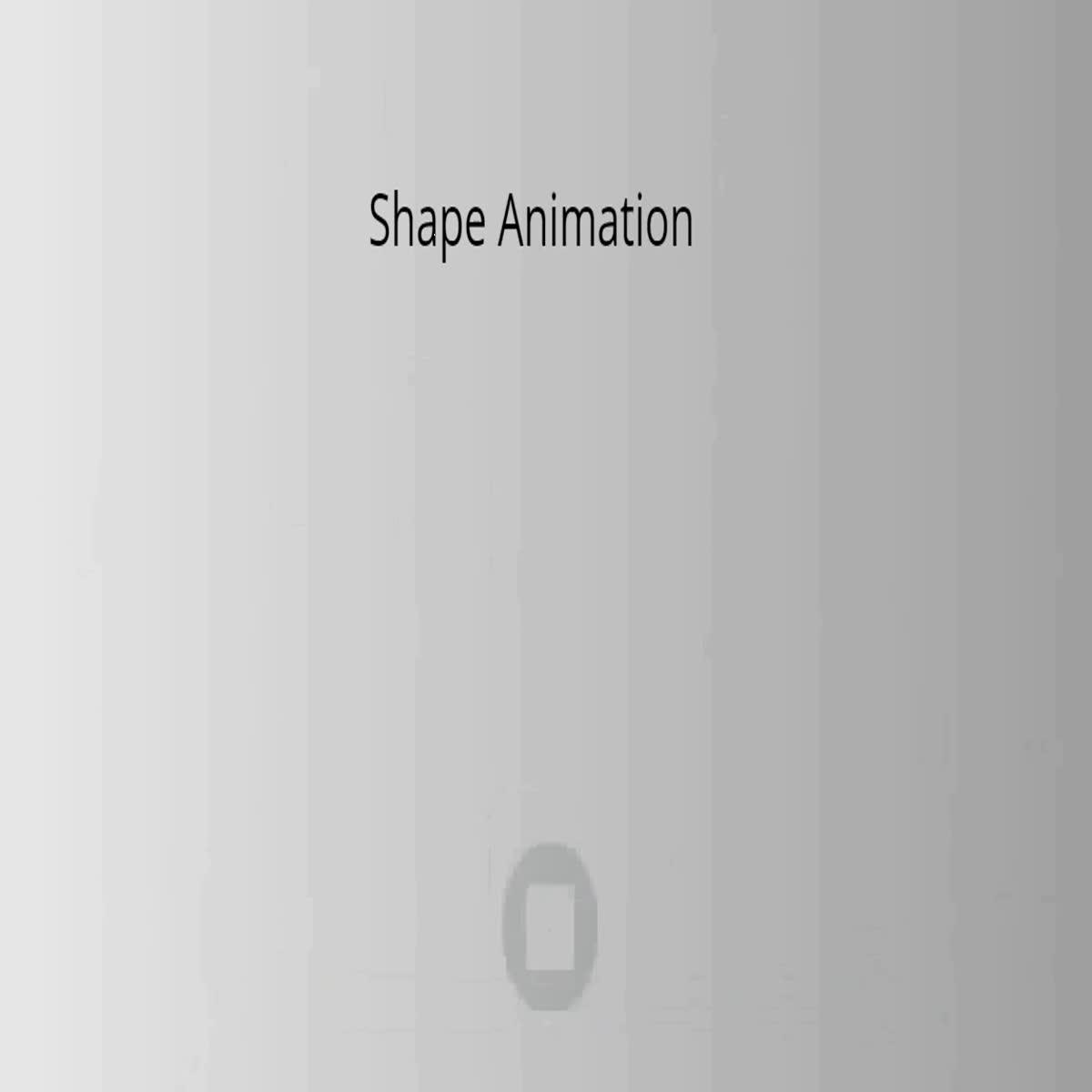 Shape Animation For Any Kind Of Project And Personnel...