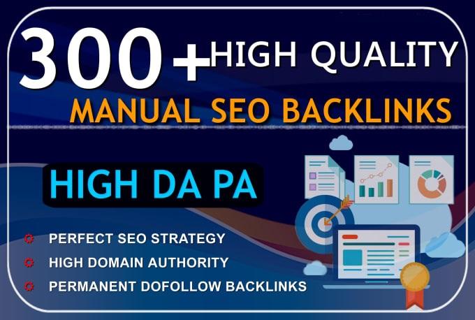 I will create the 300+ high da pa manual dofollow seo...