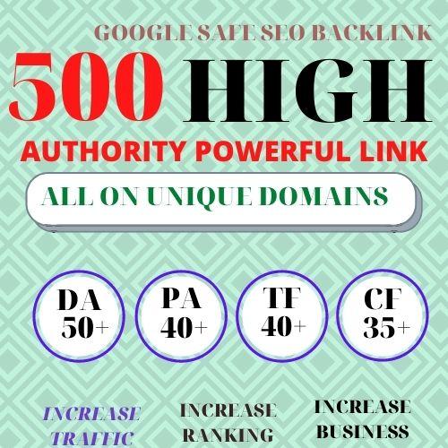 GET POWERFUL AND QUALITY 500+ BACKLINK WITH HIGH DA P...