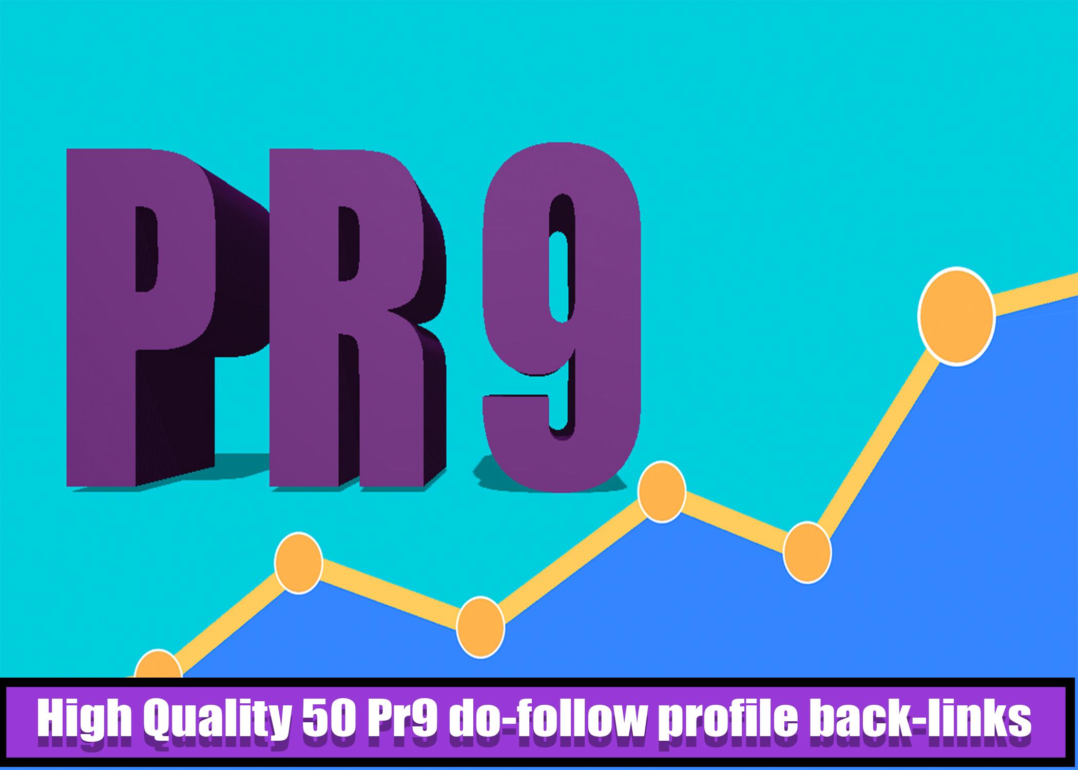 High Quality 50 Pr9 do-follow profile back-links
