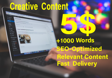 +1000 words high quality unique content +seo optimize...