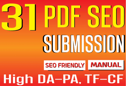 Manually PDF or DOC Submission to Top 31 SEO Friendly...