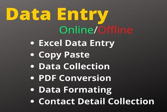 I will data entry, data input, data extraction, co...
