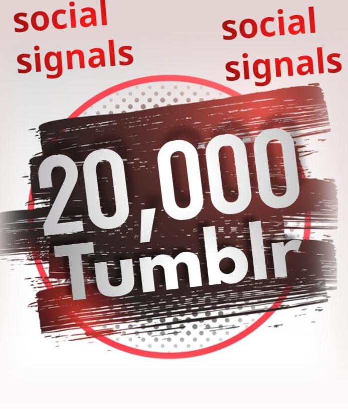20,000 Tumblr Social Signals From 1 Social Media SEO ...
