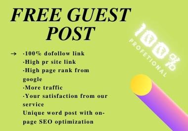 I will one free guest post on my website with high qu...