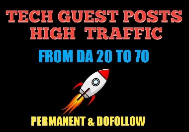 Tech Guest Posts Available From DA 20 to DA 70 High T...
