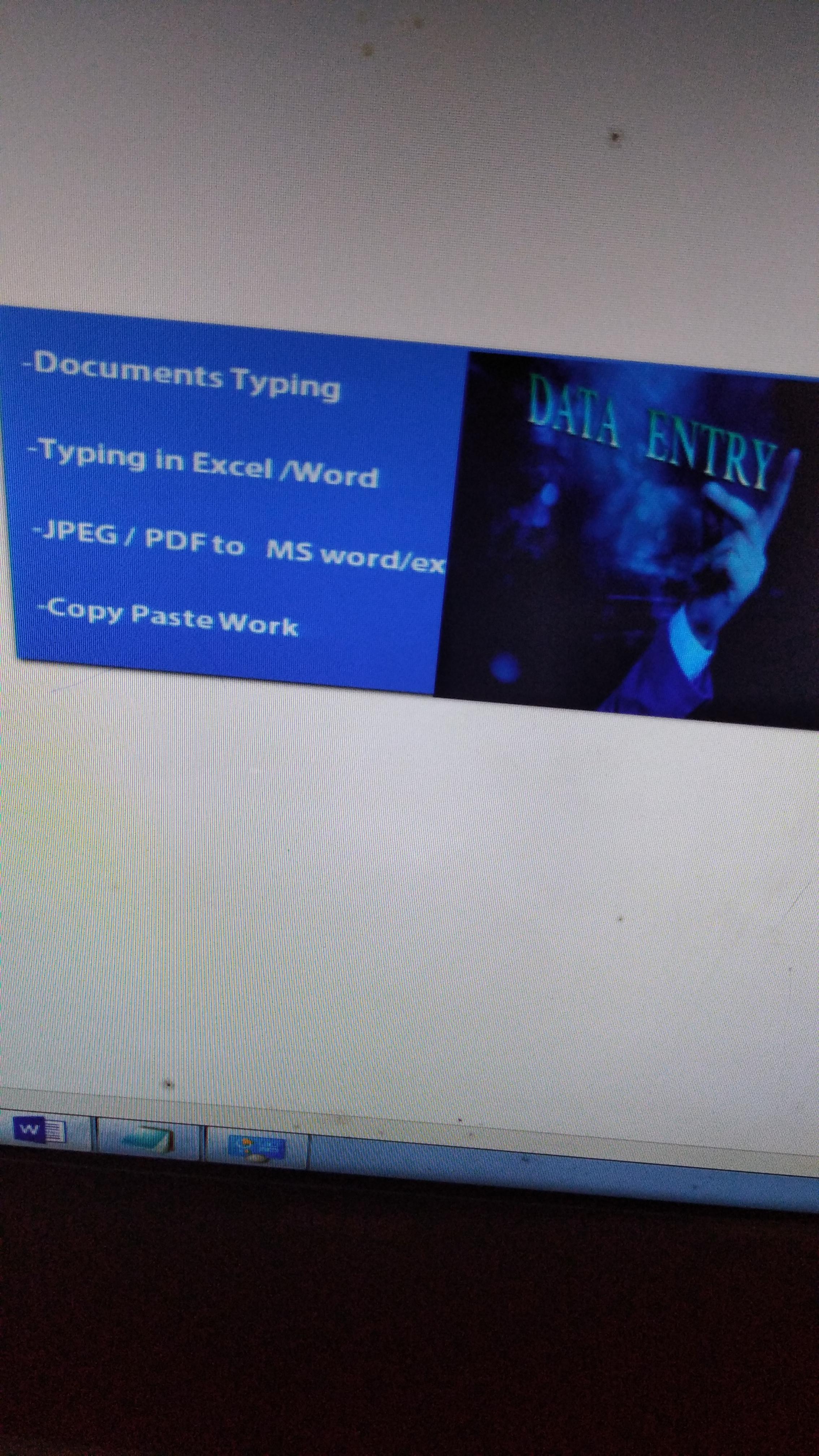 I can do data entry. My services are / Typing of docu...