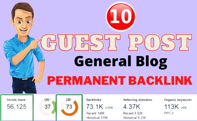 I will do write and publish 10 guest post on high da ...