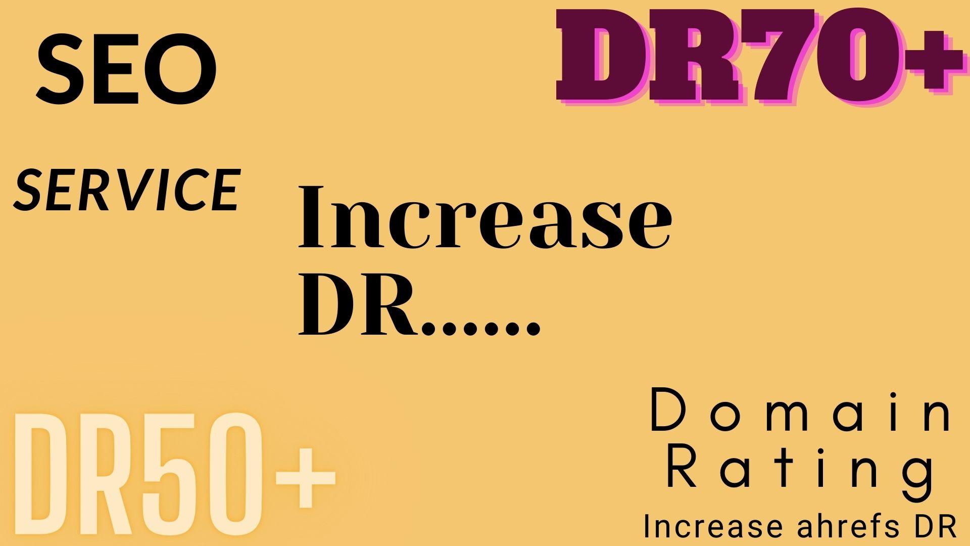 I will increase ahrefs domain rating increase dr in 3...
