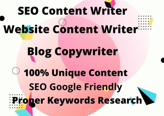 I will be your SEO content writer and website copywri...