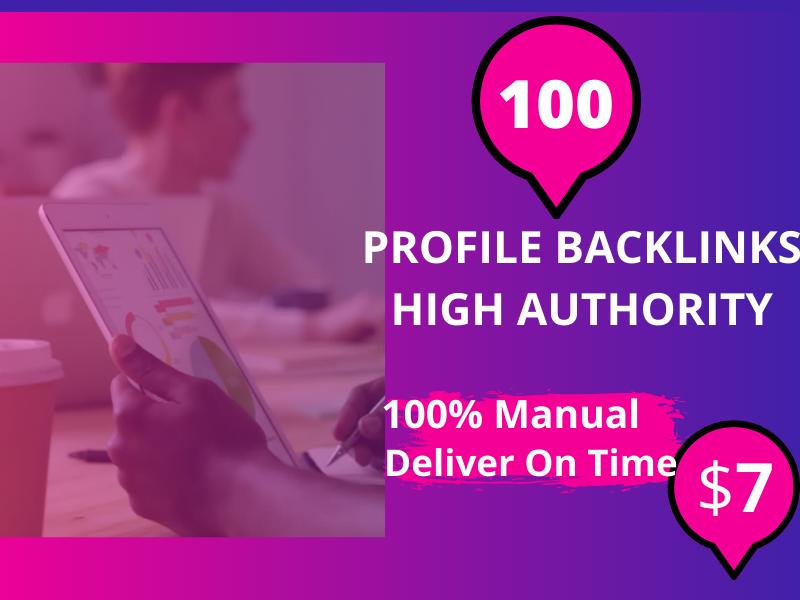 I will build 100 high quality profile backlinks manua...